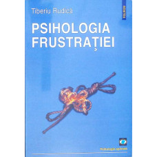 PSIHOLOGIA FRUSTRATIEI PSIHOLOGIA FRUSTRATIEI
