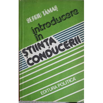 INTRODUCERE IN STIINTA CONDUCERII