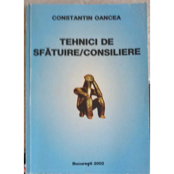 TEHNICI DE SFATUIRE/CONSILIERE