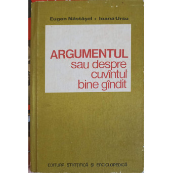 ARGUMENTUL SAU DESPRE CUVANTUL BINE GANDIT