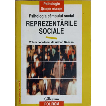 PSIHOLOGIA CAMPULUI SOCIAL REPREZENTARILE SOCIALE