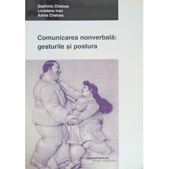 COMUNICAREA NONVERBALA: GESTURILE SI POSTURA
