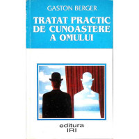 TRATAT PRACTIC DE CUNOASTERE A OMULUI