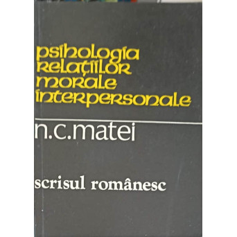 PSIHOLOGIA RELATIILOR MORALE INTERPERSONALE