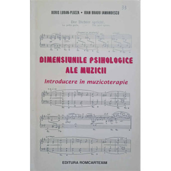 DIMENSIUNILE PSIHOLOGICE ALE MUZICII. INTRODUCERE IN MUZICOTERAPIE