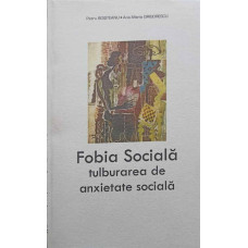 FOBIA SOCIALA. TULBURAREA DE ANXIETATE SOCIALA