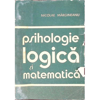 PSIHOLOGIE, LOGICA SI MATEMATICA
