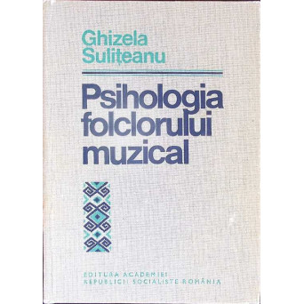 PSIHOLOGIA FOLCLORULUI MUZICAL