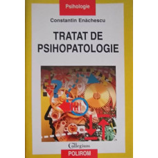 TRATAT DE PSIHOPATOLOGIE