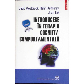 INTRODUCERE IN TERAPIA COGNITIV-COMPORTAMENTALA