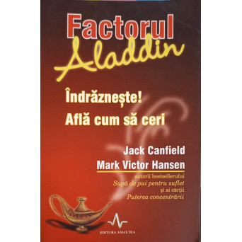 FACTORUL ALADDIN. INDRAZNESTE! AFLA CUM SA CERI