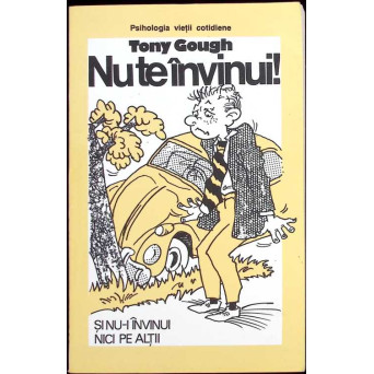 NU TE INVINUI! SI NU-I INVINUI NICI PE ALTII