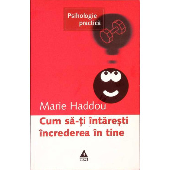 CUM SA-TI INTARESTI INCREDEREA IN TINE