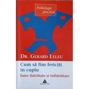 CUM SA FIM FERICITI IN CUPLU