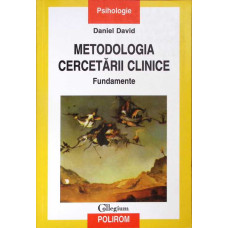 METODOLOGIA CERCETARII CLINICE. FUNDAMENTE