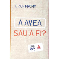 A AVEA SAU A FI? A AVEA SAU A FI?