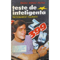 TESTE DE INTELIGENTA. RATIONAMENT FIGURATIV TESTE DE INTELIGENTA. RATIONAMENT FIGURATIV
