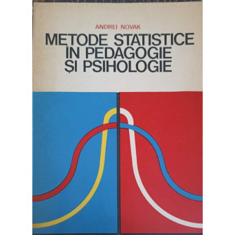 METODE STATISTICE IN PEDAGOGIE SI PSIHOLOGIE