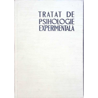 TRATAT DE PSIHOLOGIE EXPERIMENTALA