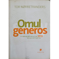 OMUL GENEROS OMUL GENEROS