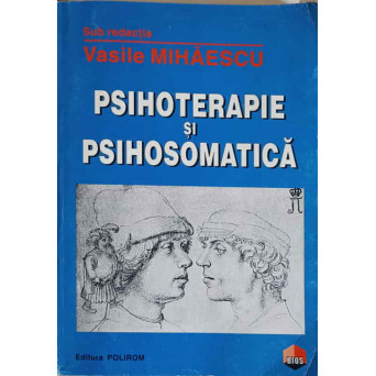 PSIHOTERAPIE SI PSIHOSOMATICA