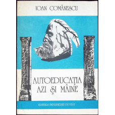 AUTOEDUCATIA AZI SI MAINE
