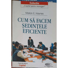 CUM SA FACEM SEDINTELE EFICIENTE