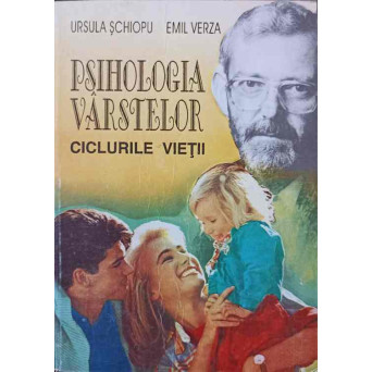 PSIHOLOGIA VARSTELOR. CICLURILE VIETII