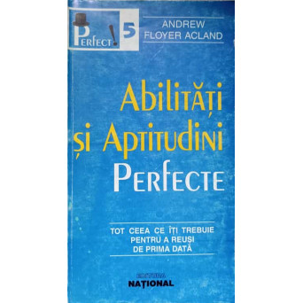 ABILITATI SI APTITUDINI PERFECTE
