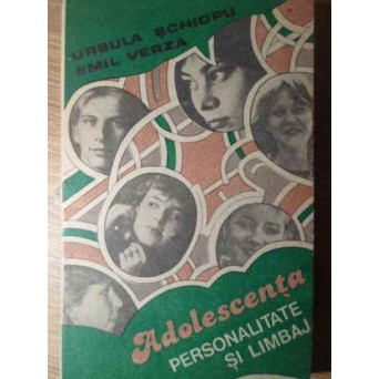 ADOLESCENTA PERSONALITATE SI LIMBAJ