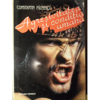 AGRESIVITATEA SI CONDITIA UMANA