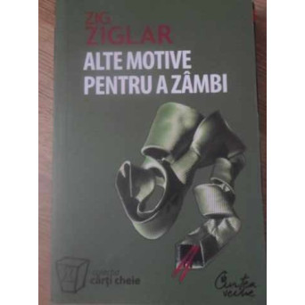 ALTE MOTIVE PENTRU A ZAMBI