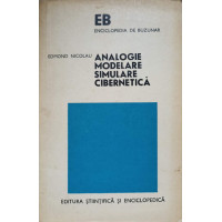 ANALOGIE, MODELARE, SIMULARE CIBERNETICA