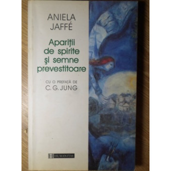 APARITII DE SPIRITE SI SEMNE PREVESTITOARE. O INTERPRETARE PSIHOLOGICA