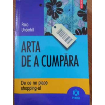ARTA DE A CUMPARA. DE CE NE PLACE SHOPPING-UL