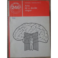 ARTA DE A DECIDE SINGUR