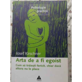 ARTA DE A FI EGOIST
