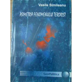 ASIMETRIA FENOMENULUI TERORIST