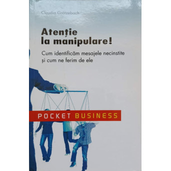 ATENTIE LA MANIPULARE! CUM IDENTIFICAM MESAJELE NECINSTITE SI CUM NE FERIM DE ELE