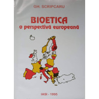 BIOETICA, O PERSPECTIVA EUROPEANA