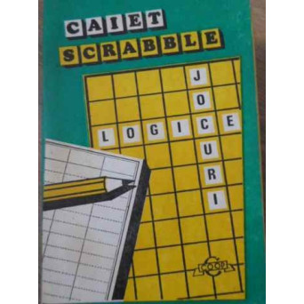 CAIET SCRABBLE. JOCURI LOGICE