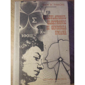 CALCULATORUL ELECTRONIC SI GANDIREA UMANA
