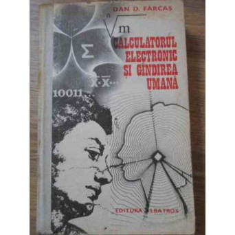 CALCULATORUL ELECTRONIC SI GANDIREA UMANA