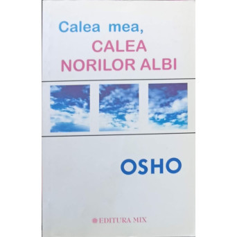 CALEA MEA, CALEA NORILOR ALBI