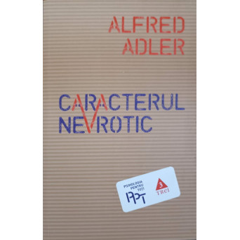 CARACTERUL NEVROTIC