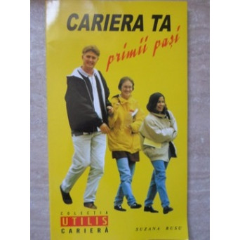 CARIERA TA. PRIMII PASI