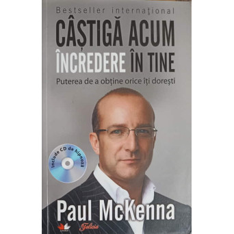 CASTIGA ACUM INCREDERE IN TINE. PUTEREA DE A OBTINE ORICE ITI DORESTI (CD LIPSA)