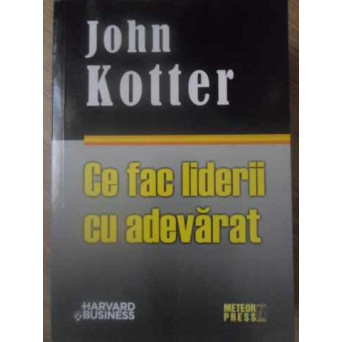 CE FAC LIDERII CU ADEVARAT