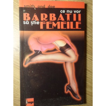 CE NU VOR BARBATII SA STIE FEMEILE