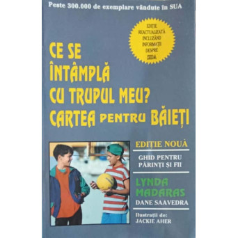 CE SE INTAMPLA CU TRUPUL MEU? CARTEA PENTRU BAIETI
